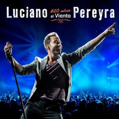 CD+DVD - LUCIANO PEREYRA - #20 AÑOS AL VIENTO