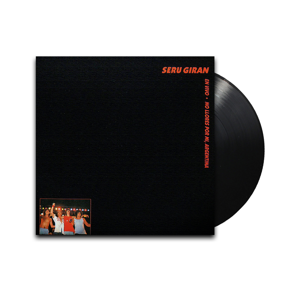 VINILO - SERÚ GIRÁN - NO LLORES POR MÍ, ARGENTINA