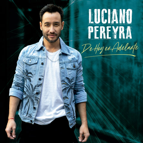CD - DE HOY EN ADELANTE - LUCIANO PEREYRA
