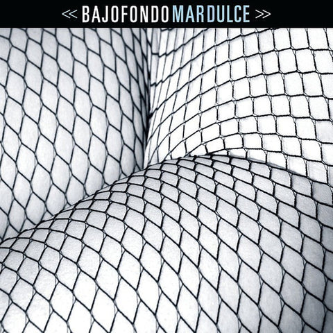 VINILO DOBLE - BAJOFONDO MAR DULCE